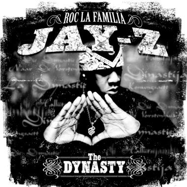 Jay Z -  The Dynasty, Roc La Familia